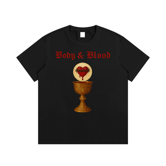Body and Blood T-Shirt